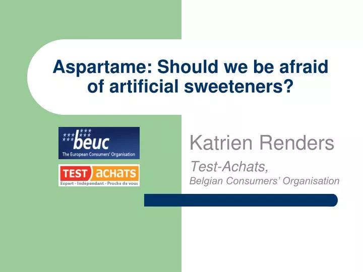 aspartame should we be afraid of artificial sweeteners