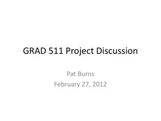 GRAD 511 Project Discussion