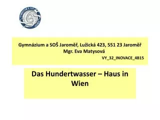 gymn zium a so jarom lu ick 423 551 23 jarom mgr eva matysov vy 32 inovace 4b15 vy 32 inovace 4b14