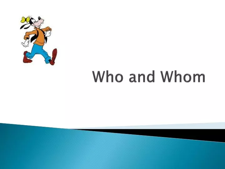who and whom