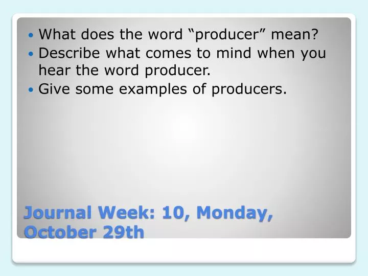 journal week 10 monday october 29th