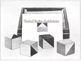 testul kohs goldstein