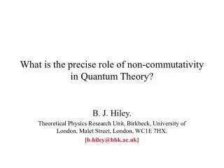 What is the precise role of non-commutativity in Quantum Theory?