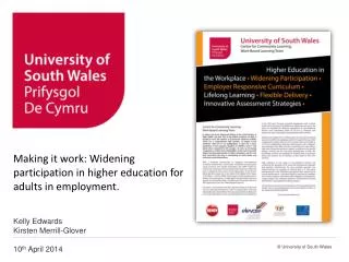 Making it work: Widening participation in higher education for adults in employment.