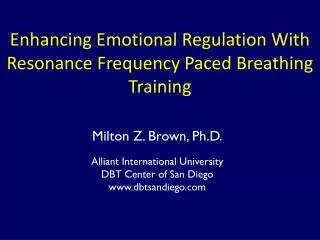 Enhancing Emotional Regulation With Resonance Frequency Paced Breathing Training