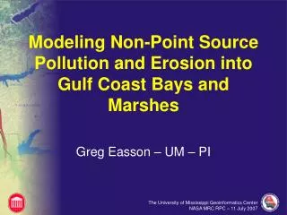 Modeling Non-Point Source Pollution and Erosion into Gulf Coast Bays and Marshes