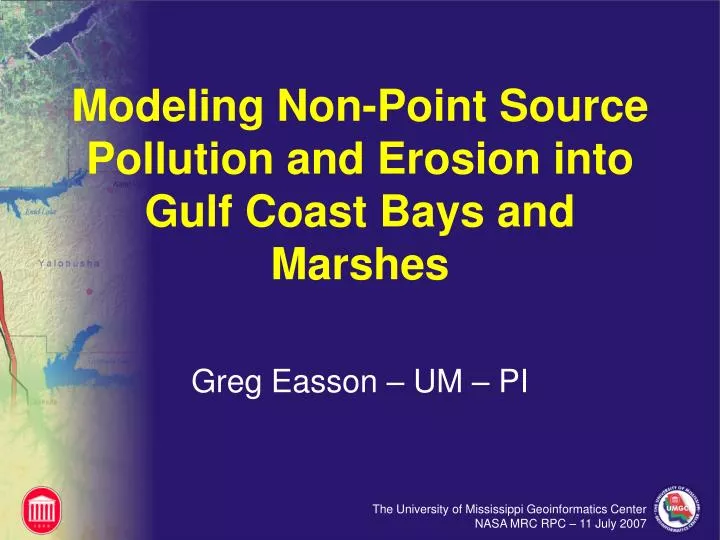 modeling non point source pollution and erosion into gulf coast bays and marshes