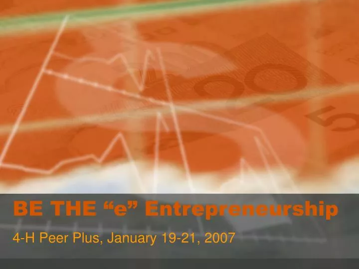 be the e entrepreneurship