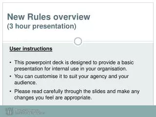 New Rules overview (3 hour presentation)