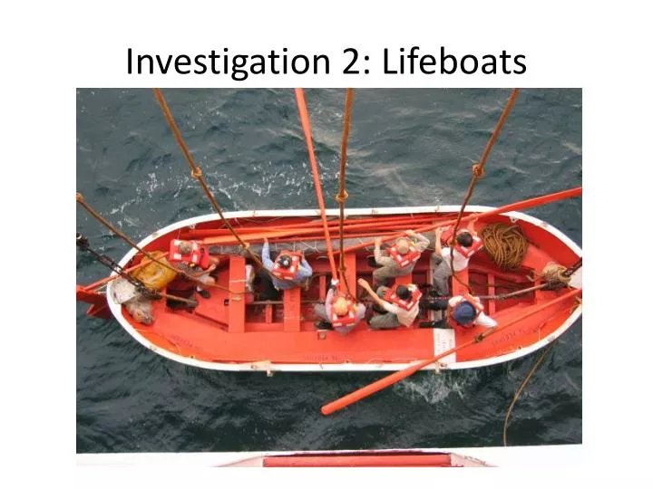 investigation 2 lifeboats