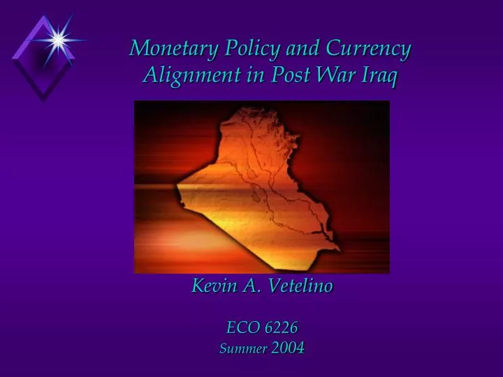 monetary policy and currency alignment in post war iraq