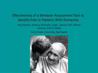 E ffectiveness of a Behavior Assessment Tool to Identify Pain in Patients With Dementia