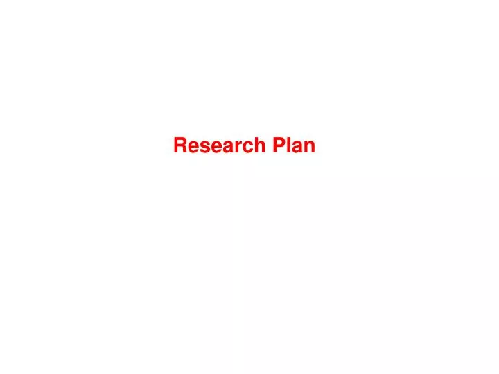 research plan