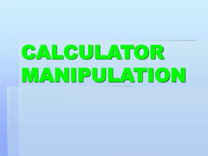 calculator manipulation