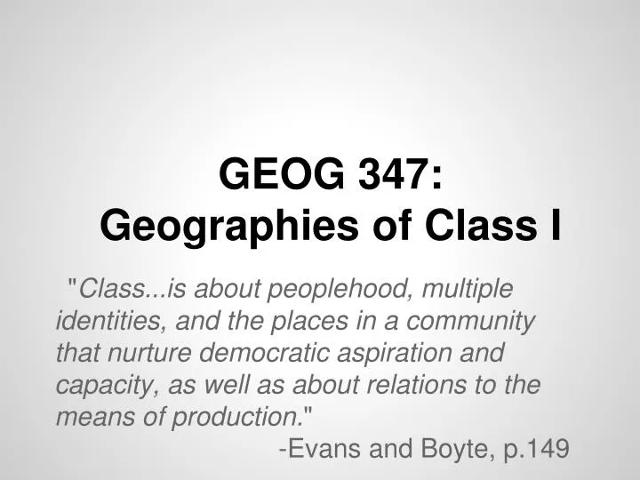 geog 347 geographies of class i