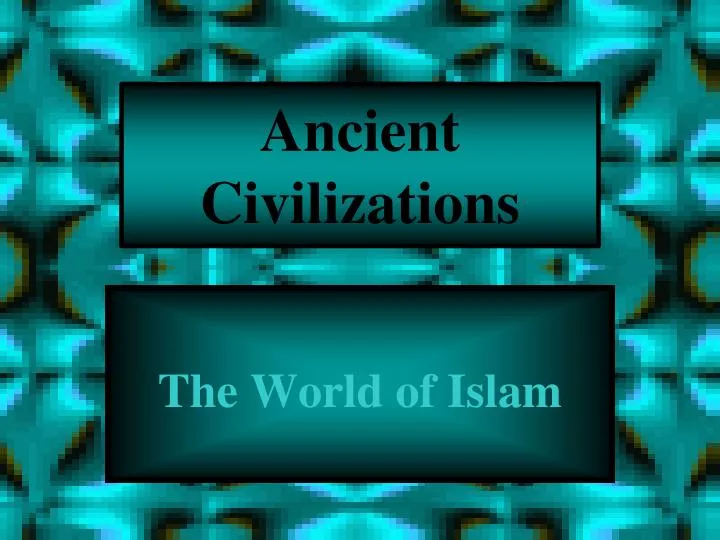 ancient civilizations