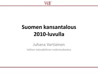 Suomen kansantalous 2010-luvulla