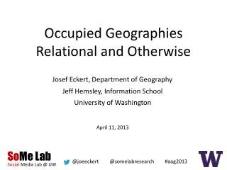 Occupied Geographies Relational and Otherwise