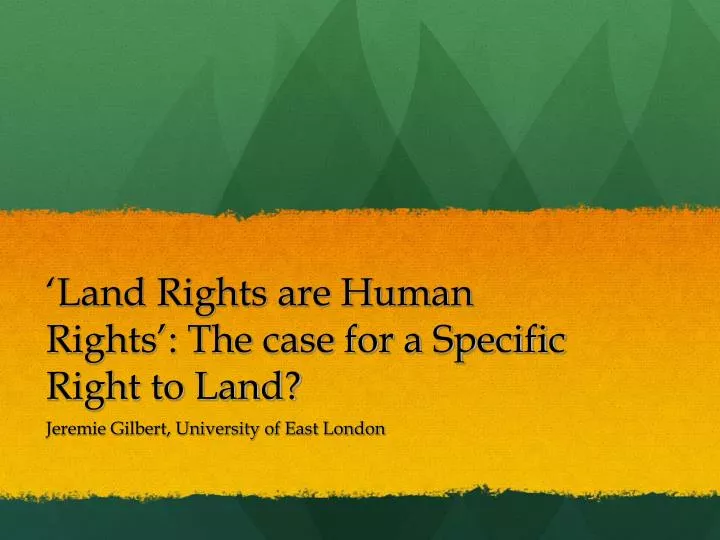 land rights are human rights the case for a specific right to land