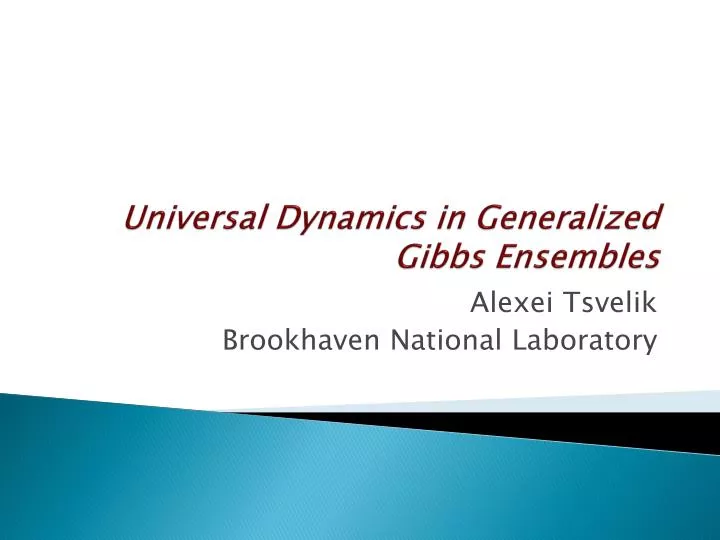 universal dynamics in generalized gibbs ensembles
