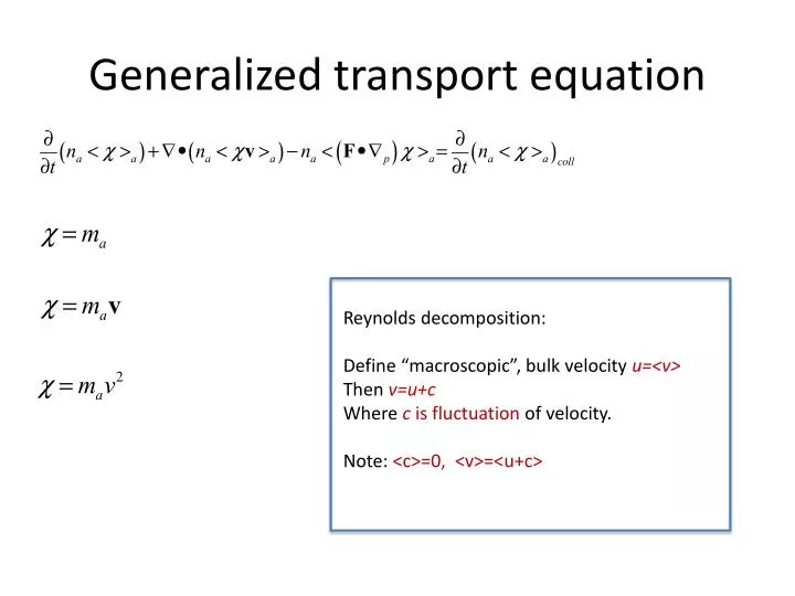 generalized transport equation