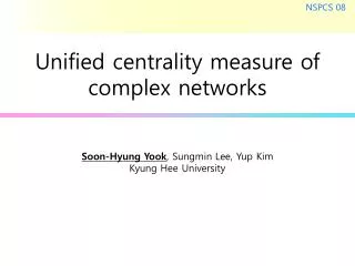 Unified centrality measure of complex networks