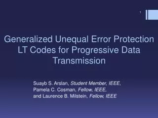 Generalized Unequal Error Protection LT Codes for Progressive Data Transmission