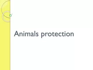 Animals protection