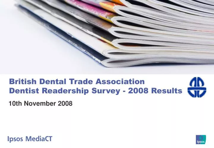 british dental trade association dentist readership survey 2008 results