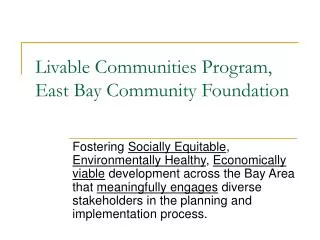 Livable Communities Program, East Bay Community Foundation