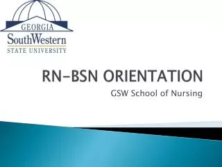 RN-BSN ORIENTATION