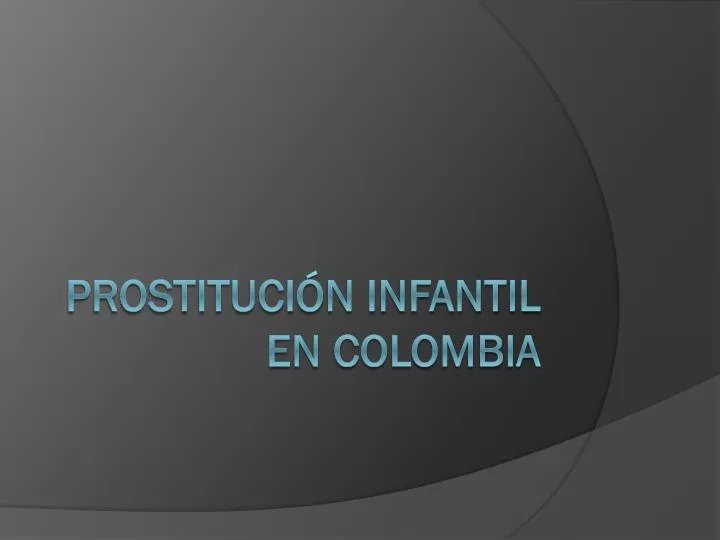 prostituci n infantil en colombia