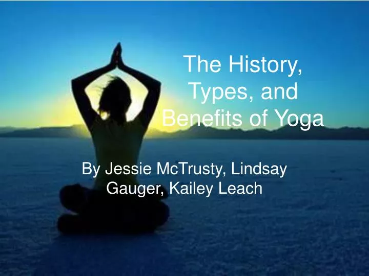 the history types and benefits of yoga