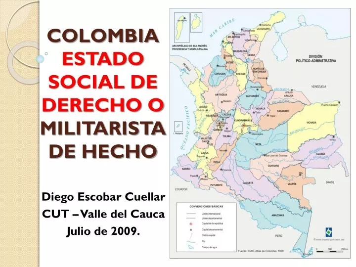 colombia estado social de derecho o militarista de hecho