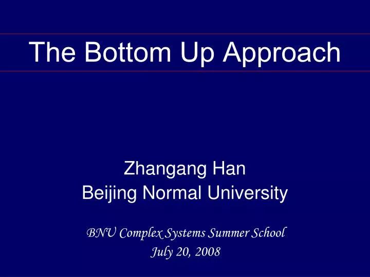 zhangang han beijing normal university bnu complex systems summer school july 20 2008