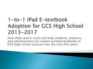 1-to-1 iPad E-textbook Adoption for GCS High School 2013-2017