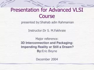 Presentation for Advanced VLSI Course