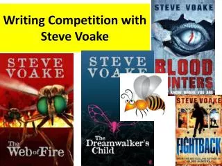 Writing Competition with Steve Voake