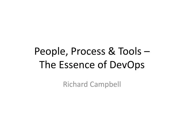 people process tools the essence of devops