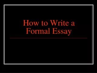 How to Write a Formal Essay