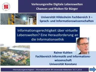 Rainer Kuhlen Fachbereich Informatik und Informations-wissenschaft Universität Konstanz