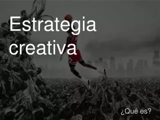 estrategia creativa