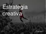 Estrategia creativa