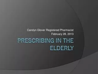 Prescribing in the elderly