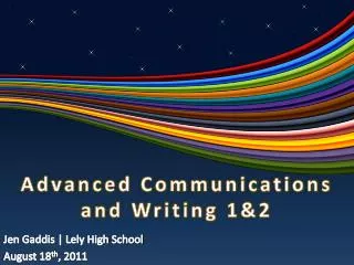 Advanced Communications and Writing 1&amp;2