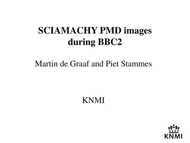 sciamachy pmd images during bbc2