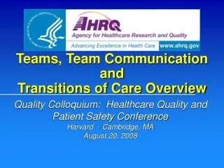 Teams, Team Communication and Transitions of Care Overview