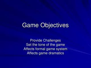 Game Objectives