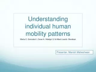 Understanding individual human mobility patterns