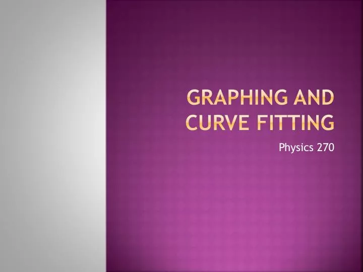graphing and curve fitting
